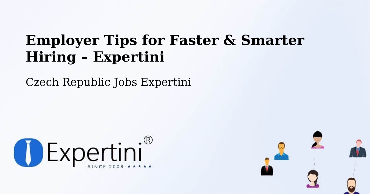 Employer Tips for Hiring & Recruitment – Štětí - Štětí, Czech Republic Jobs Expertini
